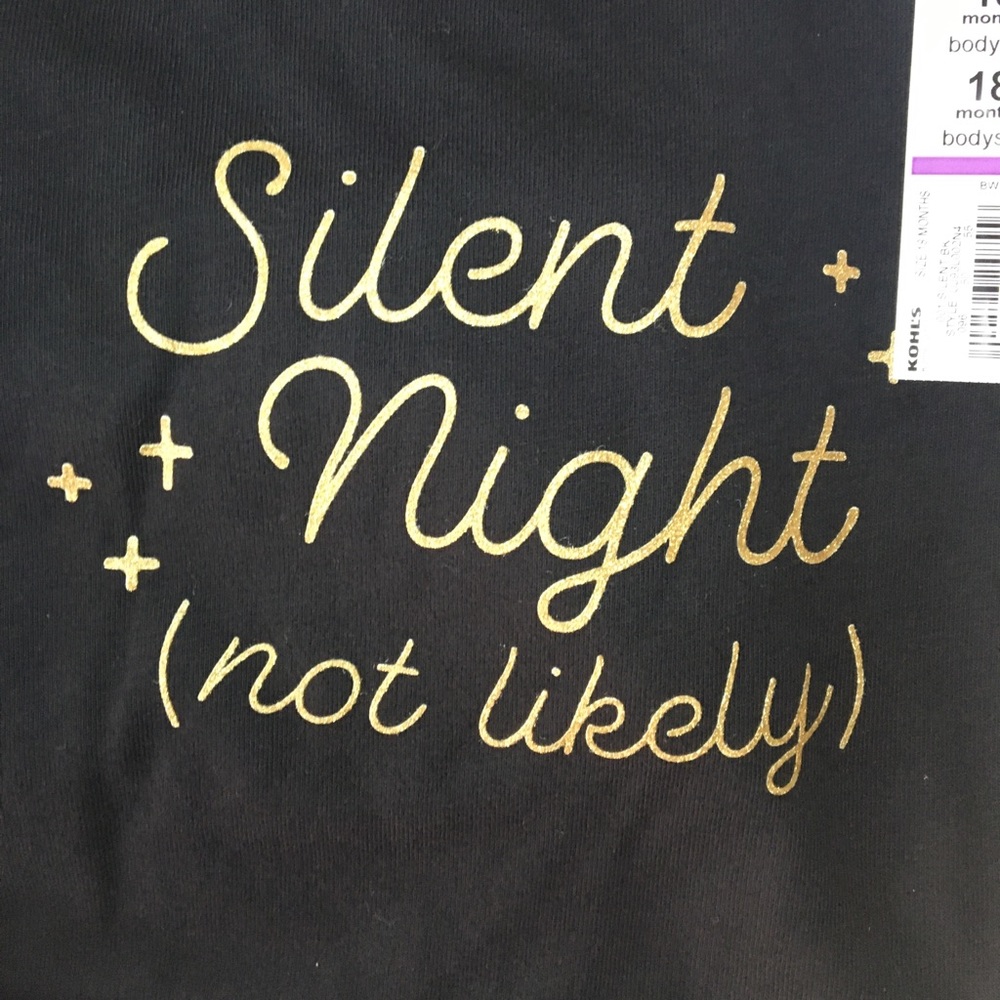 Onesie NWT Silent Night Not Likely Long Sleeve Baby 18 Months